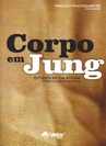 corpo-em-jung-estudos-em-calatonia-e-praticas-integrativas-1