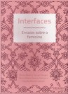 interfaces-ensaios-sobre-o-feminino-1