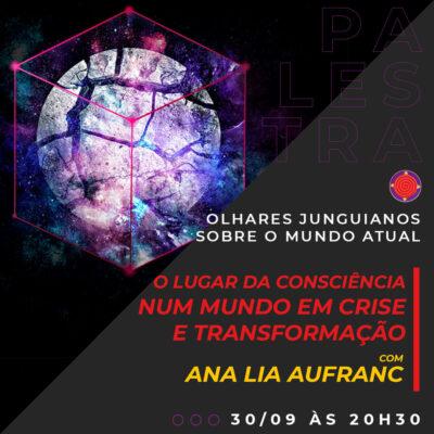 Um mundo em crise e transformação: Qual o lugar da consciência nesse contexto?